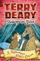 Terry Deary, DEARY TERRY - Shakespeare Tales: A Midsummer Night's Dream