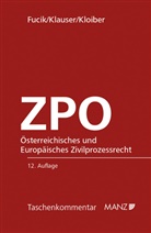 Robert Fucik, Alexander Klauser, Barbara Kloiber, Robert Fucik, Alexander Klauser, Barbara Kloiber - Österreichisches und Europäisches Zivilprozessrecht (ZPO), Taschenkommentar