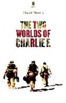 Owen Sheers - The Two Worlds of Charlie F.