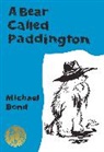 Michael Bond - A Bear Called Paddington Collector's Edition