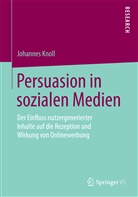 Johannes Knoll - Persuasion in sozialen Medien