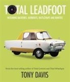 Mr. Tony Davis, Tony Davis - Total Leadfoot