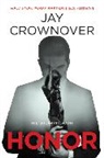 Jay Crownover, Crownover Jay - Honor