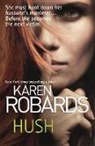 Karen Robards, Robards Karen - Hush
