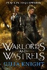 Julia Knight, Knight Julia - Warlords and Wastrels