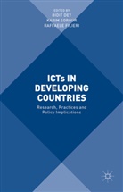 Bidit Dey, Bidit Sorour Dey, Raffaele Filieri, Bidit Dey, Raffaele Filieri, Kari Sorour... - Icts in Developing Countries