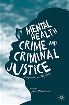 Jane Winstone, Jan Winstone, Jane Winstone - Mental Health, Crime and Criminal Justice
