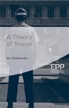 Nir Eisikovits - Theory of Truces