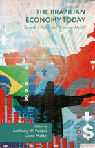 Anthony Pereira, Anthony W. Mattei Pereira, Kenneth A Loparo, Amanda LeCouteur, Kenneth A. Loparo, Mattei... - Brazilian Economy Today