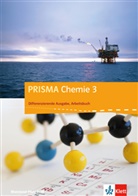 Pau Gietz, Paul Gietz, Mar Jacobi, Marc Jacobi, Wencke u a Lehmacher - PRISMA Chemie, Differenzierende Ausgabe Rheinland-Pfalz - 3: PRISMA Chemie 3. Differenzierende Ausgabe Rheinland-Pfalz