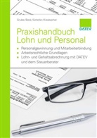 Christia Beck, Christian Beck, Ingri Grube, Ingrid Grube, Stefan Scheller - Praxishandbuch Lohn und Personal