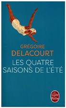 Grégoire Delacourt, Delacourt-g - Les quatre saisons de l'été