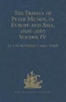 Sir Richard Carnac Temple, Lt.-Col. Sir Richard Carnac Temple, Sir Richard Carnac Temple - Travels of Peter Mundy, in Europe and Asia, 1608-1667