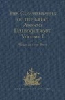 Walter De Gray Birch, WalterdeGray Birch, Walter De Gray Birch - Commentaries of the Great Afonso Dalboquerque, Second Viceroy of India