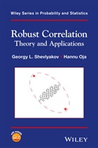 Hannu Oja, Hannu Shevlyakov Oja, Oja Hannu, George Shevlyakov, George L. Shevlyakov, Georgy Shevlyakov... - Robust Correlation