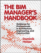 D Holzer, Dominik Holzer, Holzer Dominik - Bim Manager''s Handbook