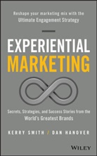 D Hanover, Dan Hanover, Daniel Hanover, Daniel Smith Hanover, Hanover Dan, Kerr Smith... - Experiential Marketing