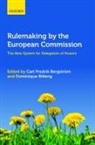 Carl Fredrik Bergstr¿m, Carl Fredrik (Professor of European La Bergstroem, Carl Fredrik Bergstrom, Carl Fredrik Ritleng Bergstrom, Carl Fredrik (Professor of European Law Bergstroem, Carl Fredrik Bergstrom... - Rulemaking By the European Commission
