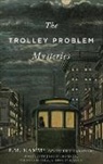 KAMM, F. M. Kamm, F.M. Kamm, F.m. (Littauer Professor of Philosophy and P Kamm, Eric Rakowski, Rakowski Eric - Trolley Problem Mysteries