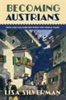 Lisa Silverman, Lisa (Assistant Professor Silverman - Becoming Austrians