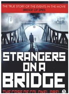 James B Donovan, James B. Donovan - Strangers on a Bridge