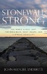 John-Manuel Andriote, Andriote John-Manuel - Stonewall Strong