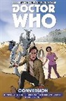 Al Ewing, Al Williams Ewing, Ewing Al, Simon Fraser, Rob Williams, Simon Fraser - Doctor Who: The Eleventh Doctor Vol. 3: Conversion