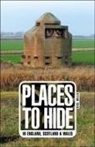Dixe Wills, Wills Dixe - Places to Hide