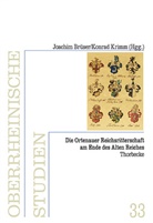 Joachi Brüser, Joachim Brüser, Krimm, Krimm, Konrad Krimm - Die Ortenauer Reichsritterschaft am Ende des Alten Reiches