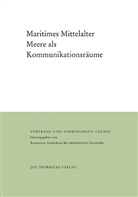 Michae Borgolte, Michael Borgolte, Jaspert, Jaspert, Nikolas Jaspert - Maritimes Mittelalter. Meere als Kommunikationsräume