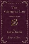Gertrude Atherton - The Sisters-in-Law