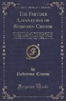Robinson Crusoe - The Farther Adventures of Robinson Crusoe