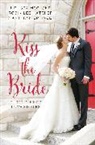 Robin Lee Hatcher, Melissa Mcclone, Kathryn Springer - Kiss the Bride