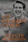 Spencer Hoffman, Spencer Hoffmann, Spencer Hoffman - 15 milagros del amor
