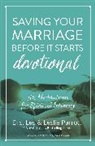 Drs Les And Leslie Parrott, Les Parrott, Les and Leslie Parrott, Leslie Parrott - Saving Your Marriage Before It Starts Devotional