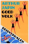 Arthur Japin - Goed volk