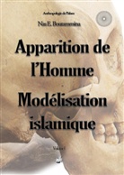 Nas E Boutammina, Nas E. Boutammina - Apparition de l'Homme - Modélisation islamique