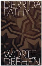Jacques Derrida, Safaa Fathy - Worte drehen: Am Rand eines Films