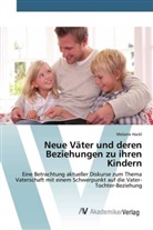 Melanie Hackl - Neue Väter und deren Beziehungen zu ihren Kindern
