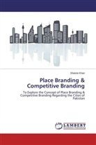 Shaista Khan - Place Branding & Competitive Branding
