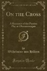 Wilhelmine Von Hillern - On the Cross
