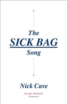 Nick Cave - The Sick Bag Song