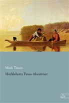 Mark Twain - Huckleberry Finns Abenteuer