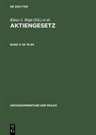 Heinz-Dieter Assmann, Mathia Habersack, Mathias Habersack, Klaus J. Hopt, Klaus J Hopt u a, Michael Kort... - Aktiengesetz (AktG), Großkommentar - Band 3: §§  76-94