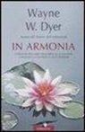 Wayne W. Dyer - In armonia