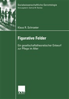 Klaus R Schroeter, Klaus R. Schroeter - Figurative Felder