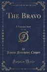 James Fenimore Cooper - The Bravo, Vol. 3 of 3