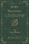 Neil Munro - John Splendid
