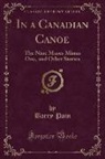 Barry Pain - In a Canadian Canoe
