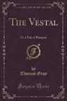 Thomas Gray - The Vestal